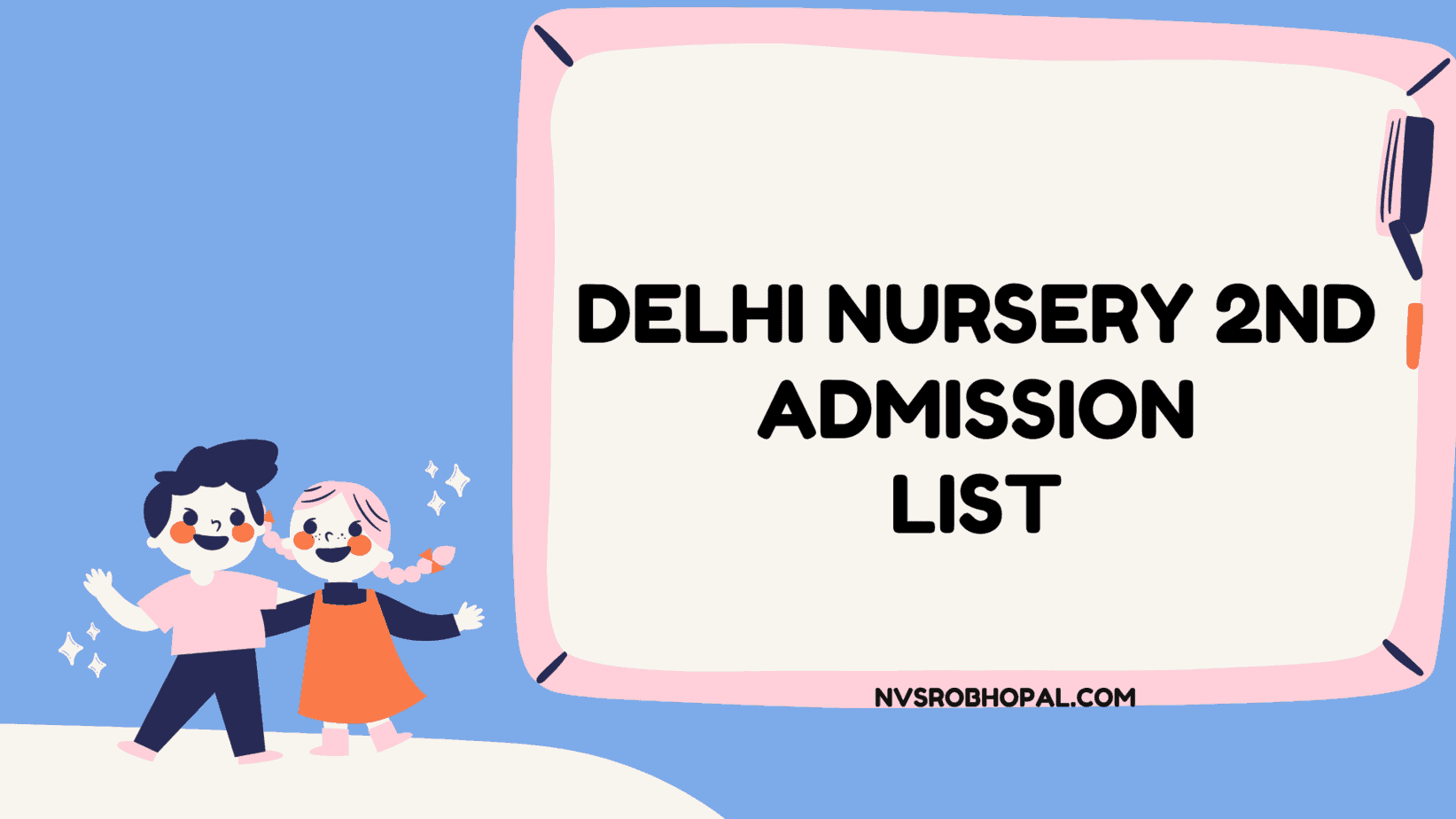 Delhi Nursery 2nd Admission List