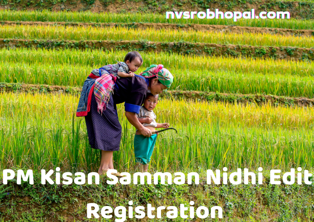 PM Kisan Samman Nidhi Edit Registration