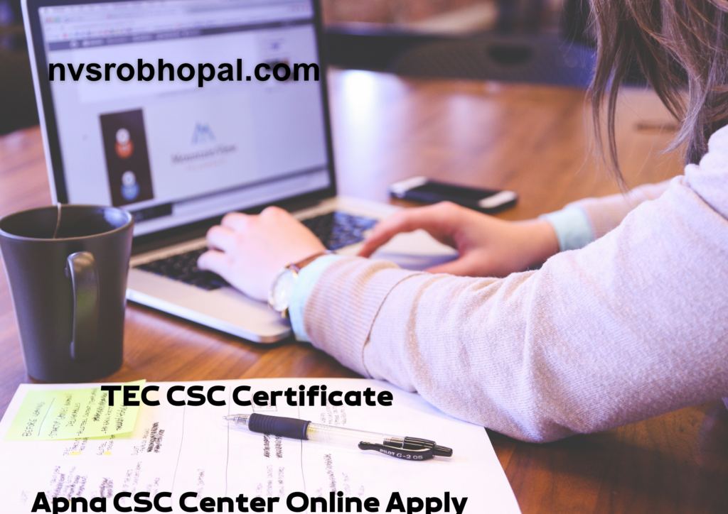 TEC CSC Certificate Apna CSC Center Online Apply