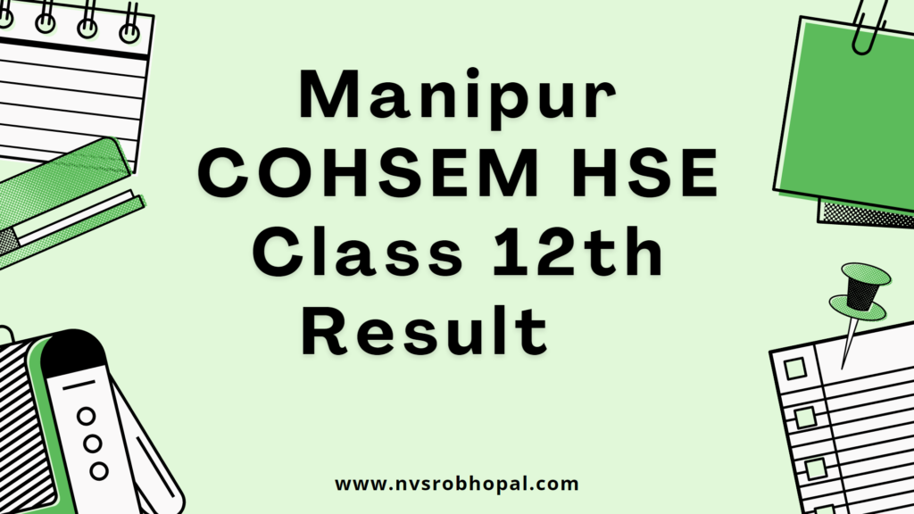 Manipur 12th Result 2021 COHSEM HSE Result