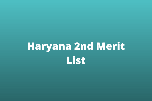 Haryana 2nd Merit List