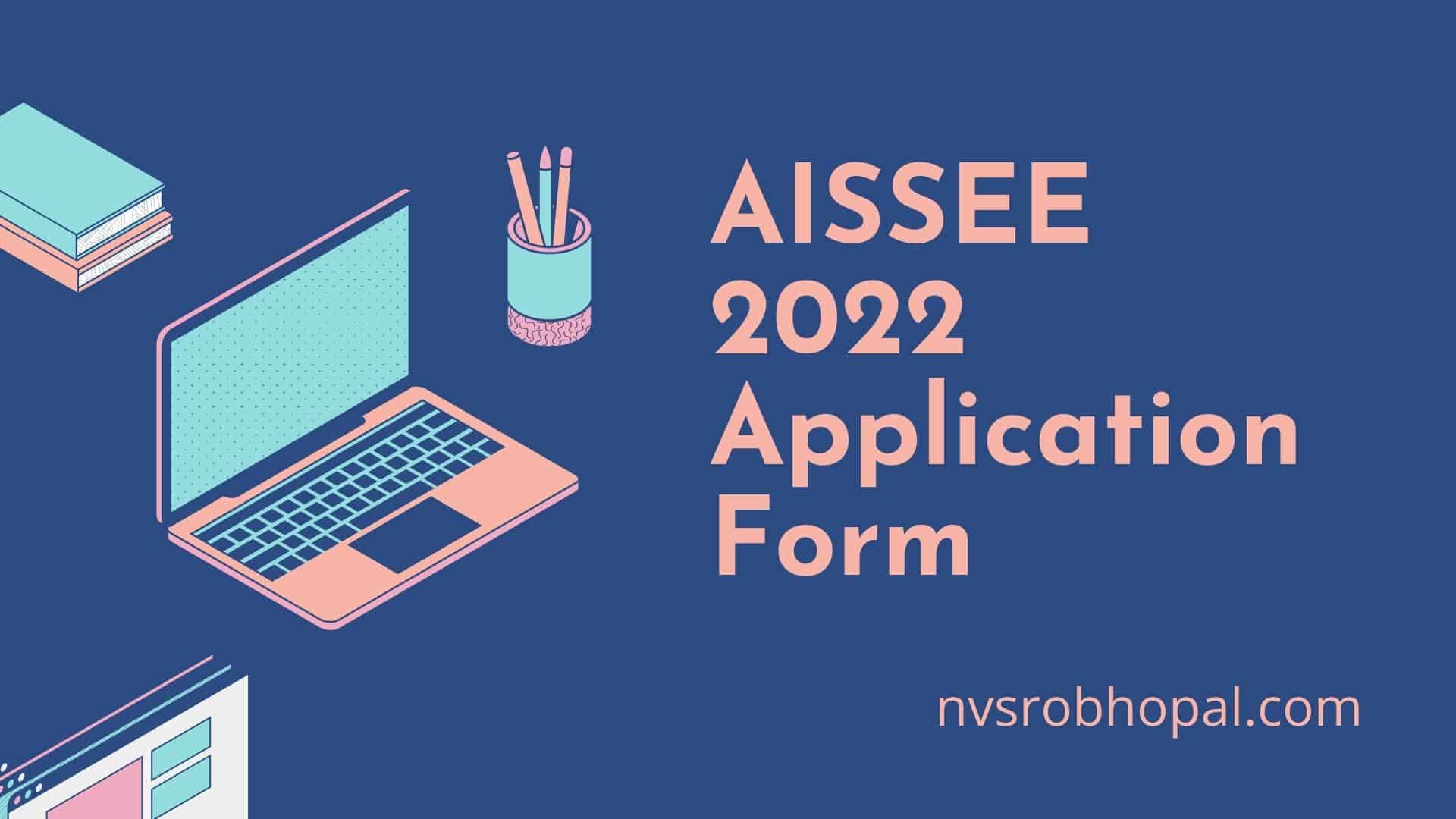 AISSEE 2022 Admission started: This is how to fill application form online