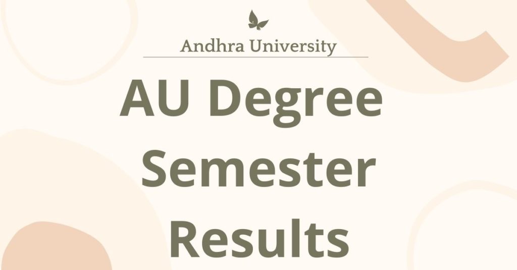 AU Degree 4th Sem Results