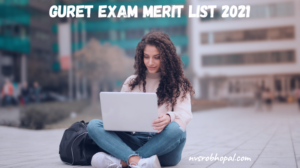 GURET Exam Merit List 2021 
