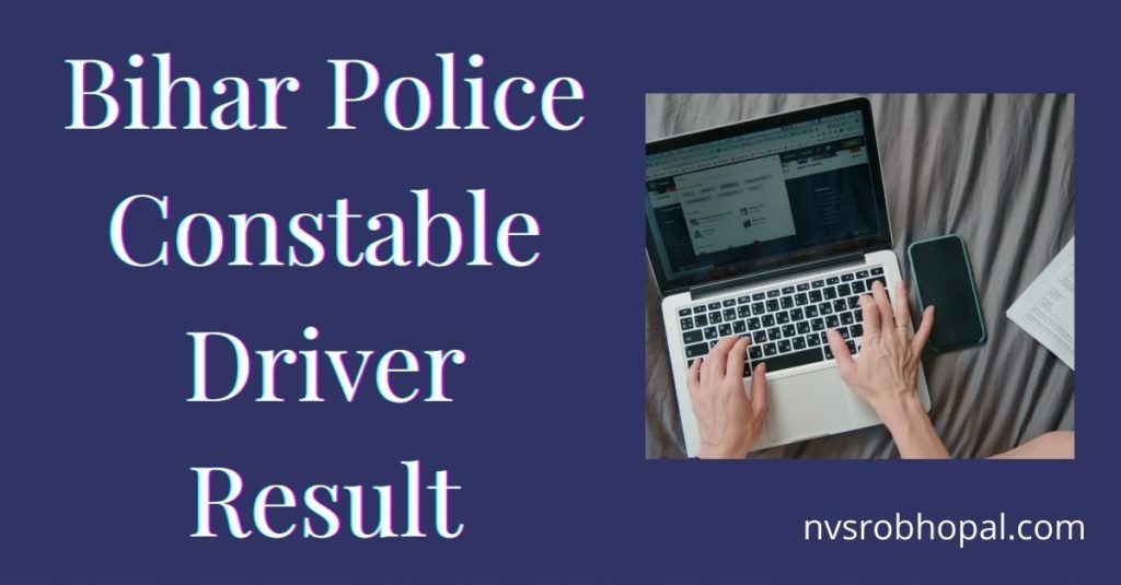 Bihar Police Constable Driver Result