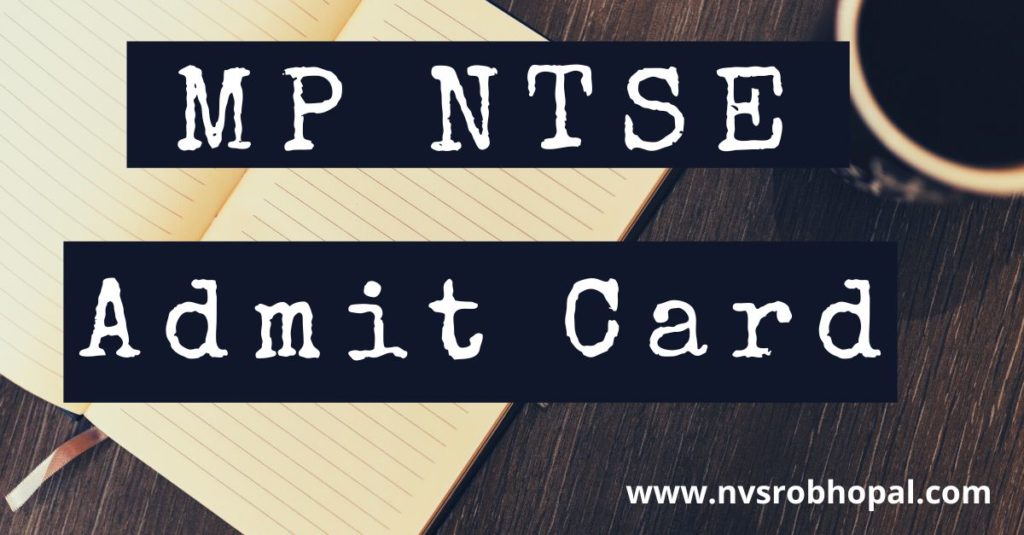 MP NTSE Admit Card 2021