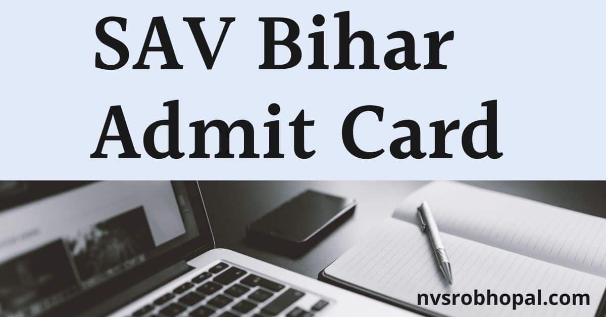 SAV Bihar Entrance Admit Card