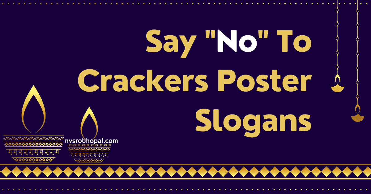 Say No To Crackers Poster Slogans Social Messages for Diwali 2022
