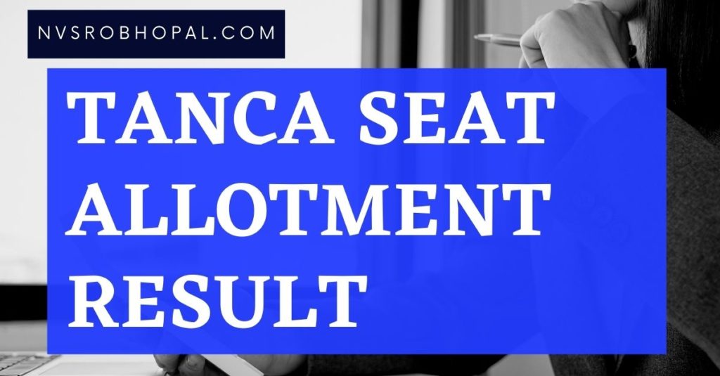 TANCA Tentative Seat Allotment Result