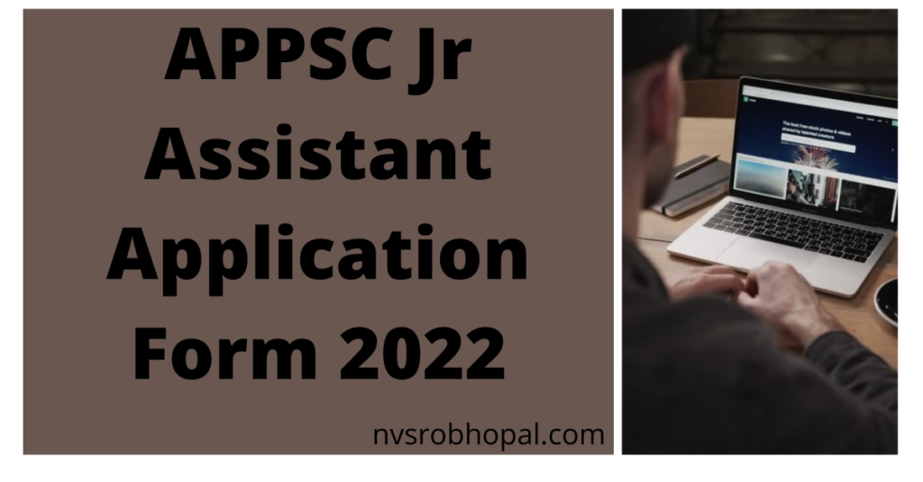 APPSC Jr Assistant Application Form 2022