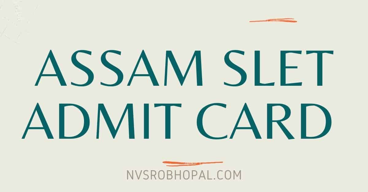 Assam SLET Admit Card
