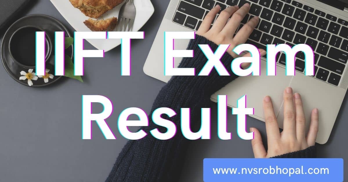 IIFT Exam Result 2021