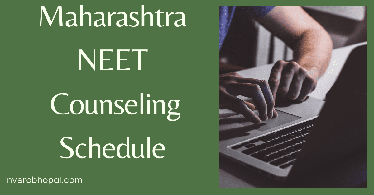 Maharashtra NEET Counselling Schedule