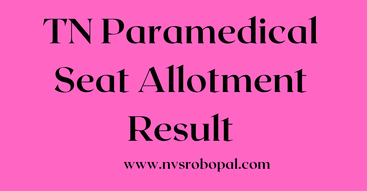 TN Paramedical 1st Seat Allotment Result