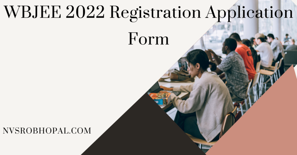 WBJEE 2022 Registration Application Form