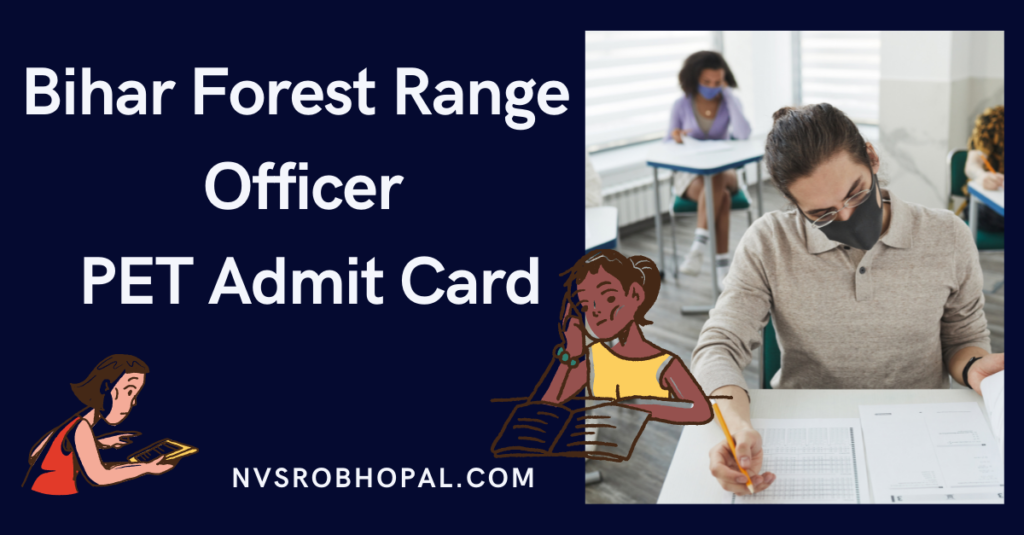 Bihar Forest Range Officer PET Admit Card