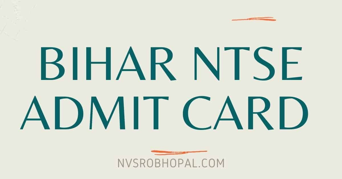 Bihar NTSE Admit Card
