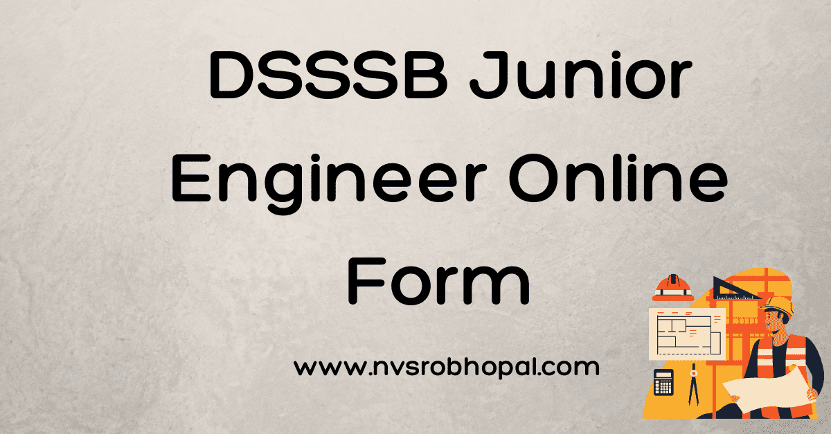 DSSSB Junior Engineer Online Form