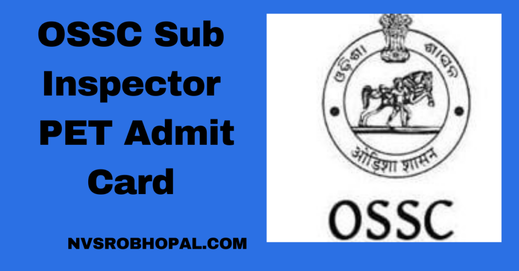 OSSC Sub Inspector PET Admit Card