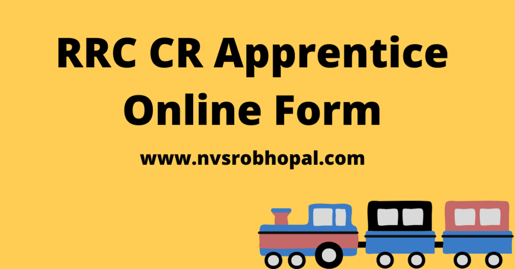 RRC CR Apprentice Online Form