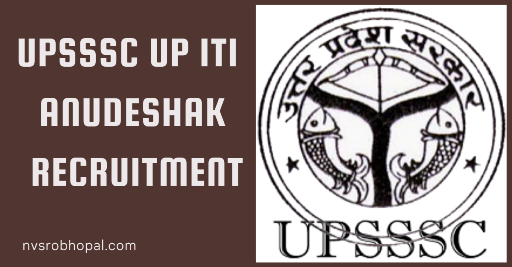 UPSSSC UP ITI Anudeshak Recruitment