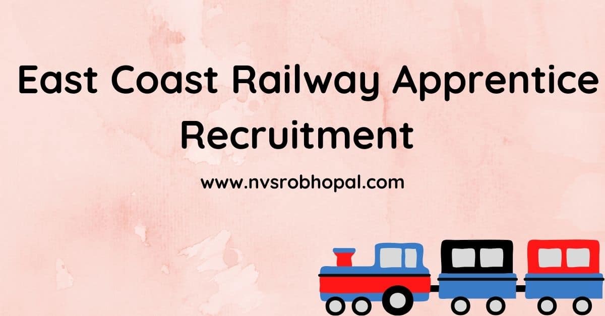 East Coast Railway Apprentice Recruitment