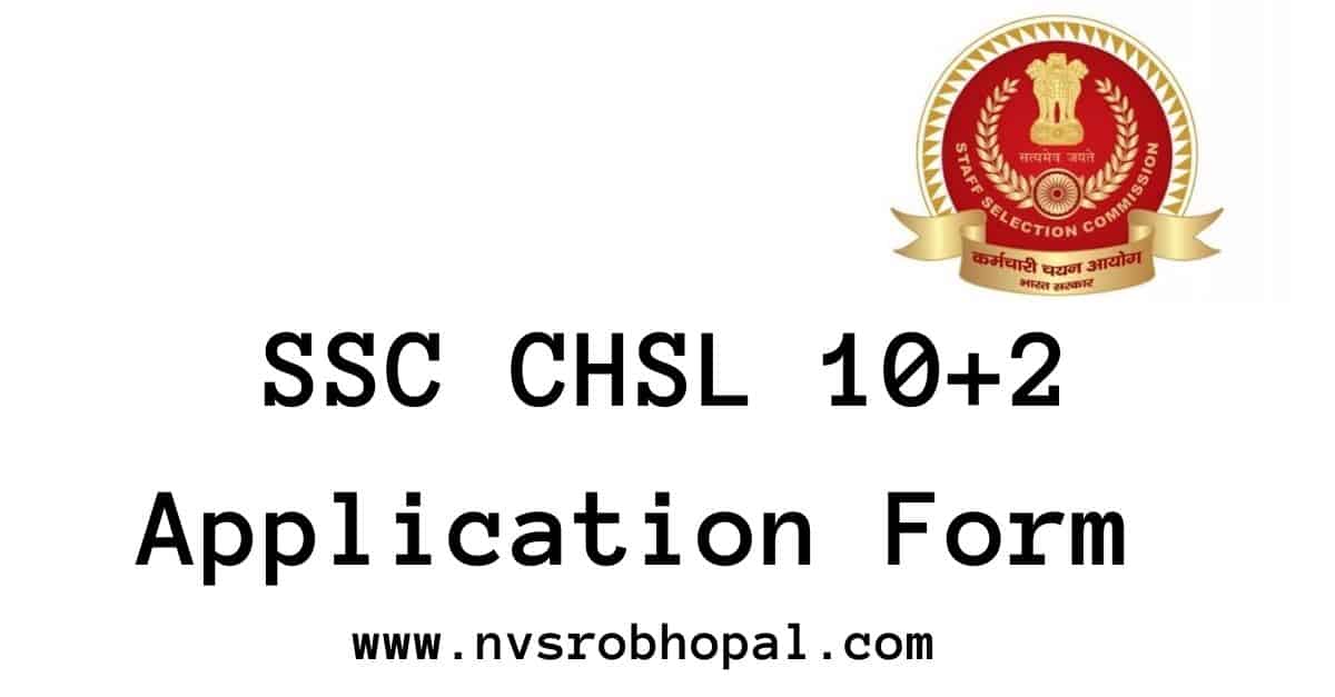 SSC CHSL 10+2 Application Form