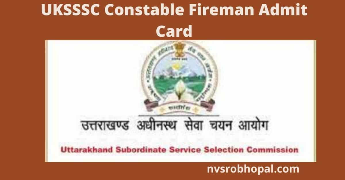 UKSSSC Constable Fireman Admit Card
