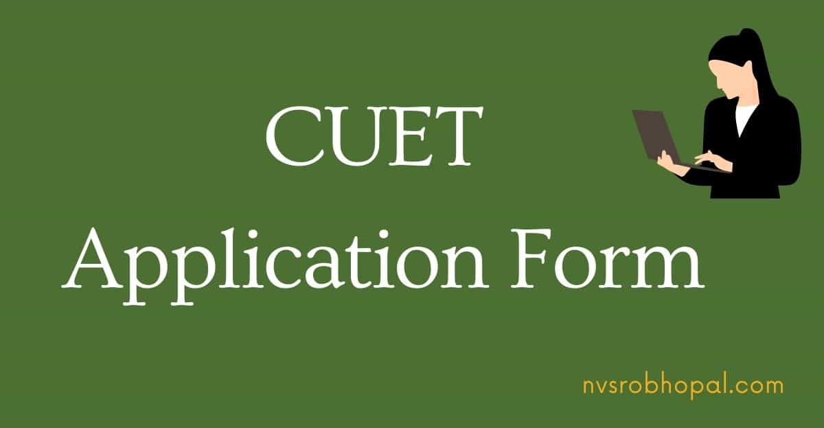 CUET Application Form