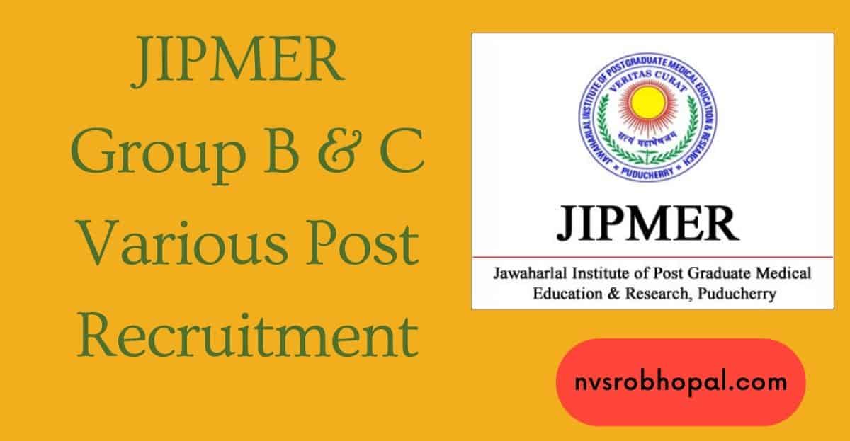 JIPMER Group B & C Various Post Recruitment