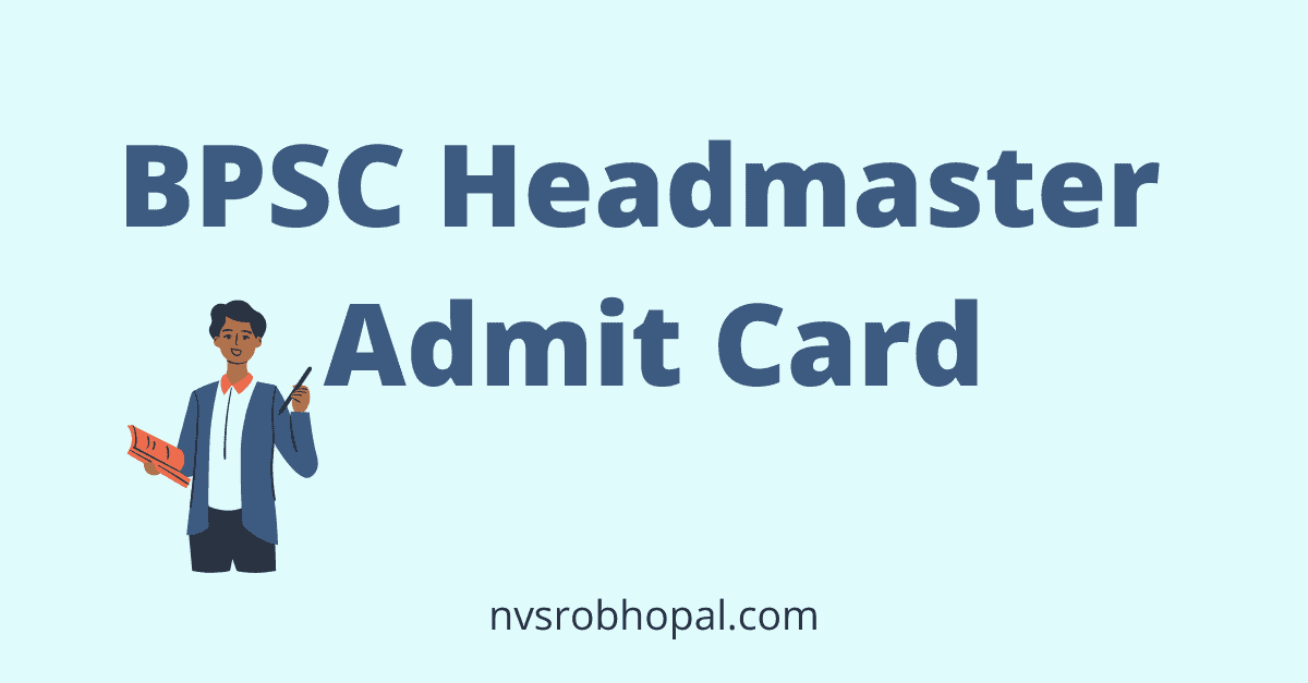 BPSC Headmaster Admit Card