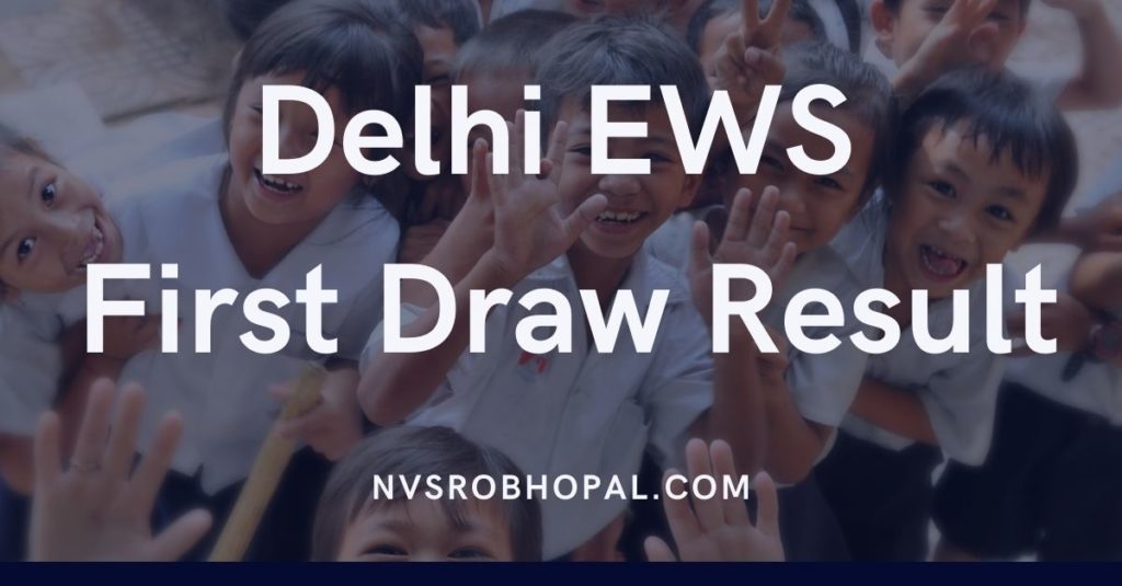 Delhi EWS First Draw Result