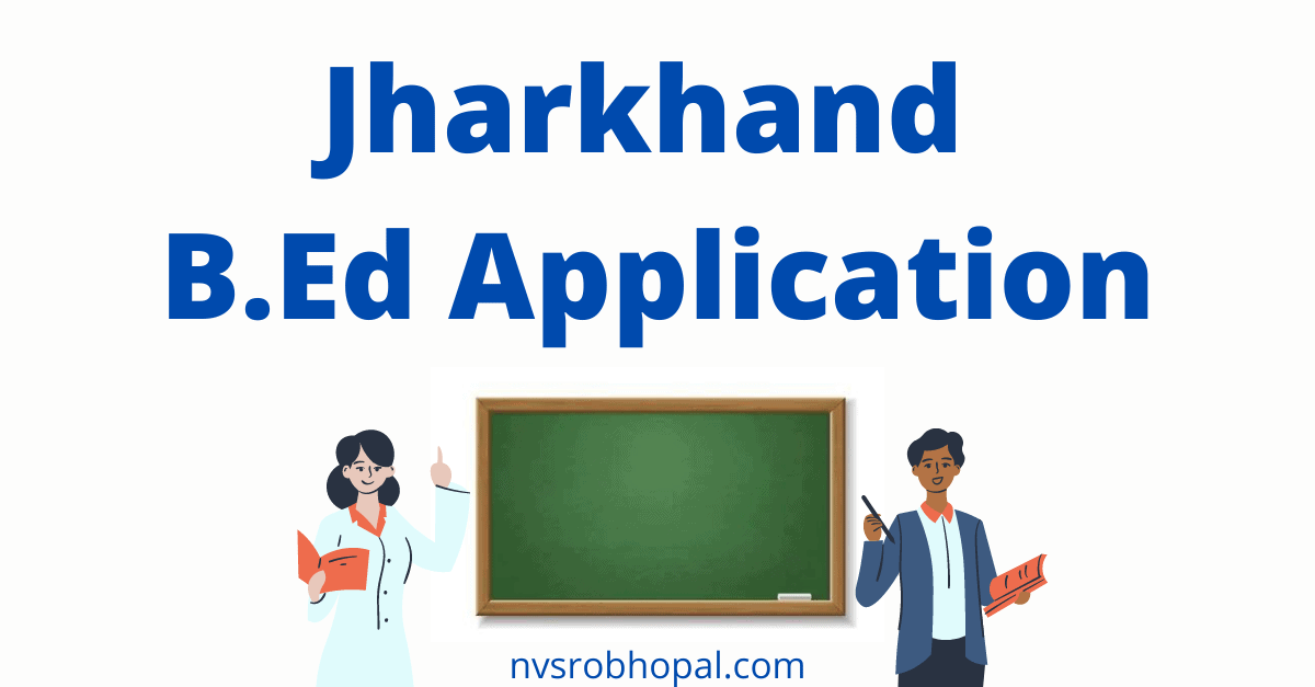 Jharkhand B.Ed Application