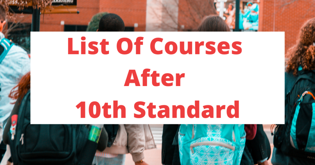 List of courses  after  10th Standard