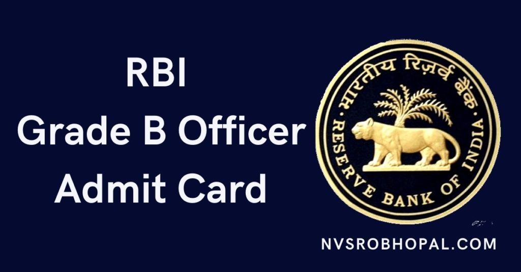 RBI Grade B Officer Admit Card
