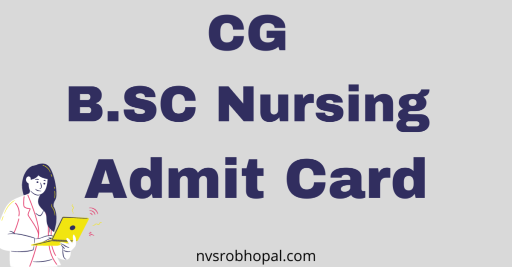 CG B.SC Nursing Admit Card