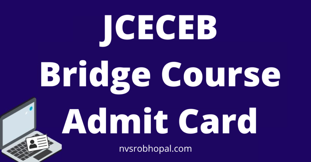 JCECEB Bridge Course Admit Card