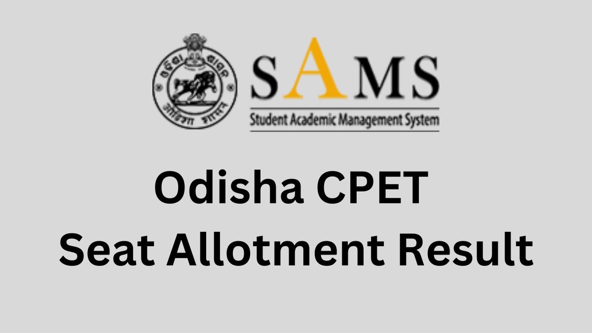 Odisha CPET Seat Allotment Result