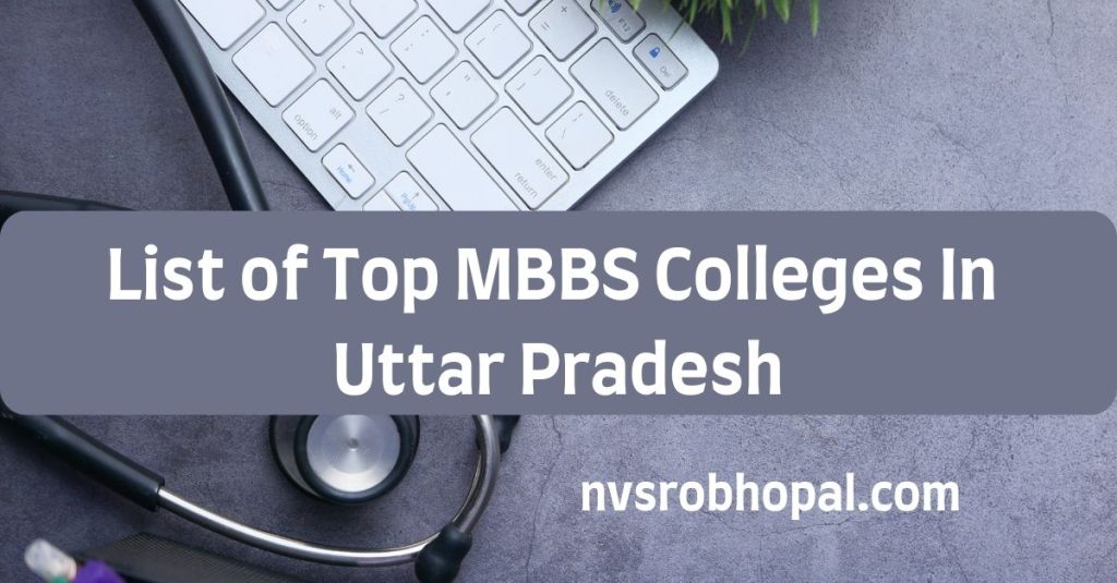 List of Top MBBS Colleges In Uttar Pradesh