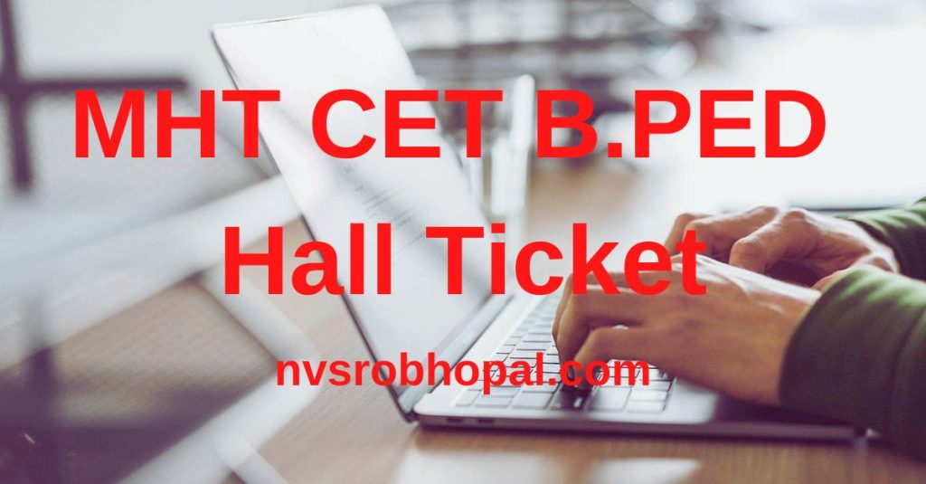 MHT CET B.PED Hall Ticket