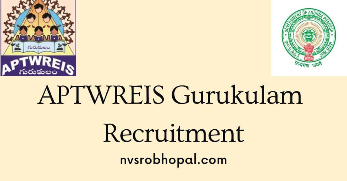 APTWREIS Gurukulam Recruitment