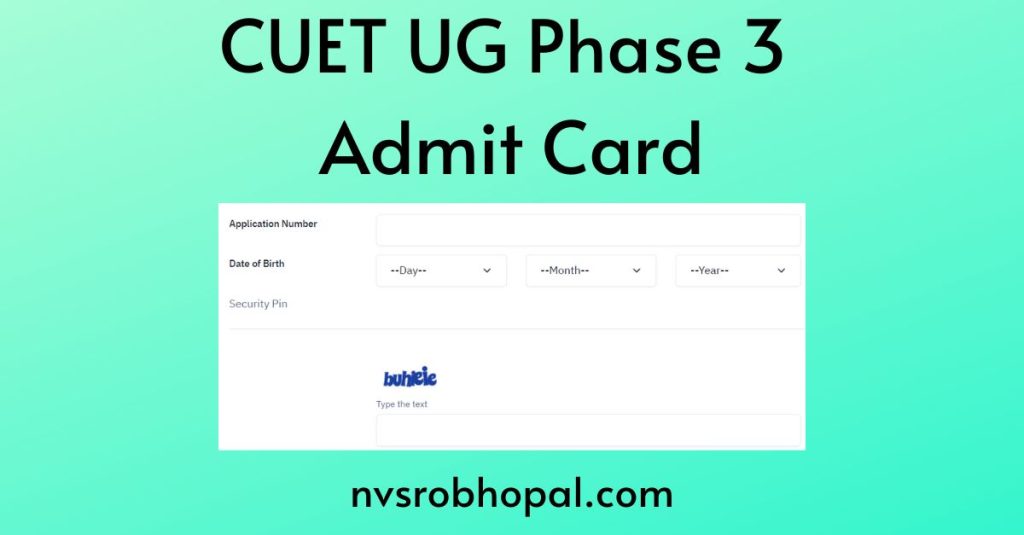 CUET UG Phase 3 Admit Card
