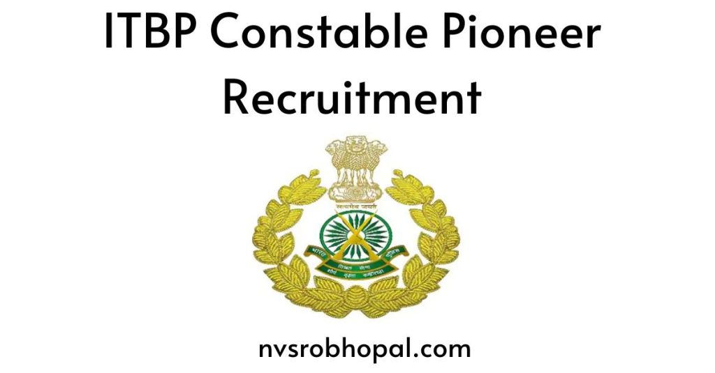 ITBP Constable Pioneer Recruitment