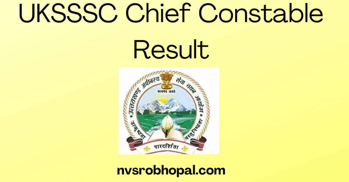 UKSSSC Chief Constable Result