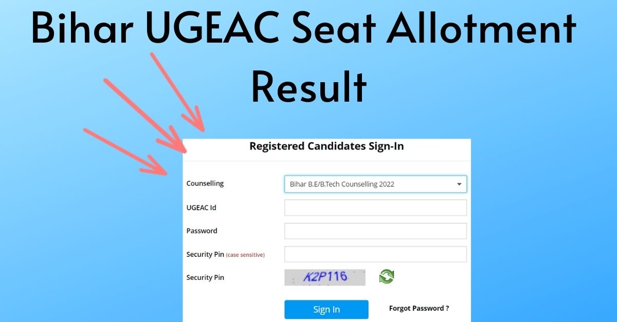 Bihar UGEAC Seat Allotment Result