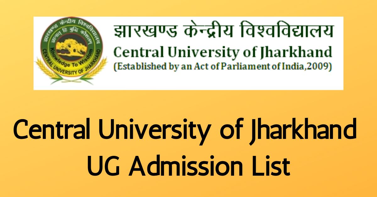 Central University of Jharkhand UG Admission List