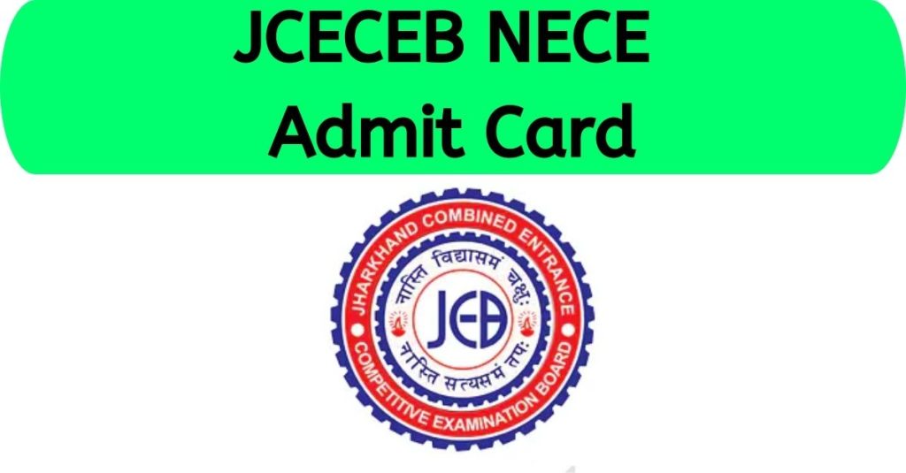 JCECEB NECE Admit Card