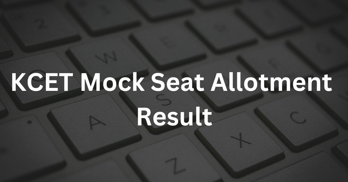 KCET Mock Seat Allotment Result