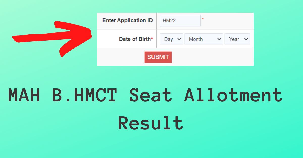 MAH B.HMCT Seat Allotment Result