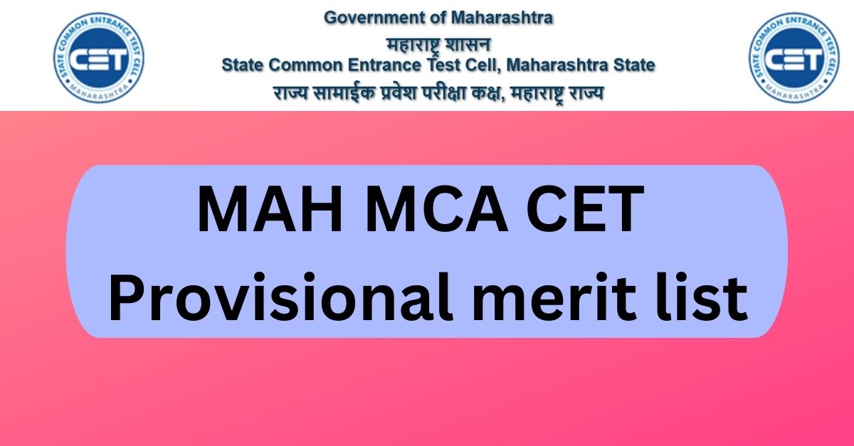 MAH MCA CET Provisional merit list